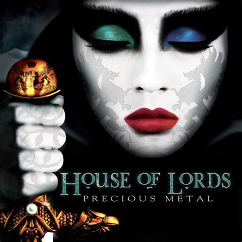 precious metal house of lords lyrics|Precious Metal .